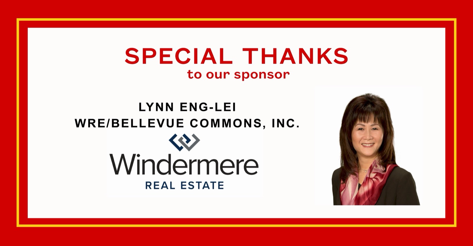 Special thanks to our sponsor Lynn Eng-Lei, WRE/Bellevue Commons, Inc. — Windermere Real Estate